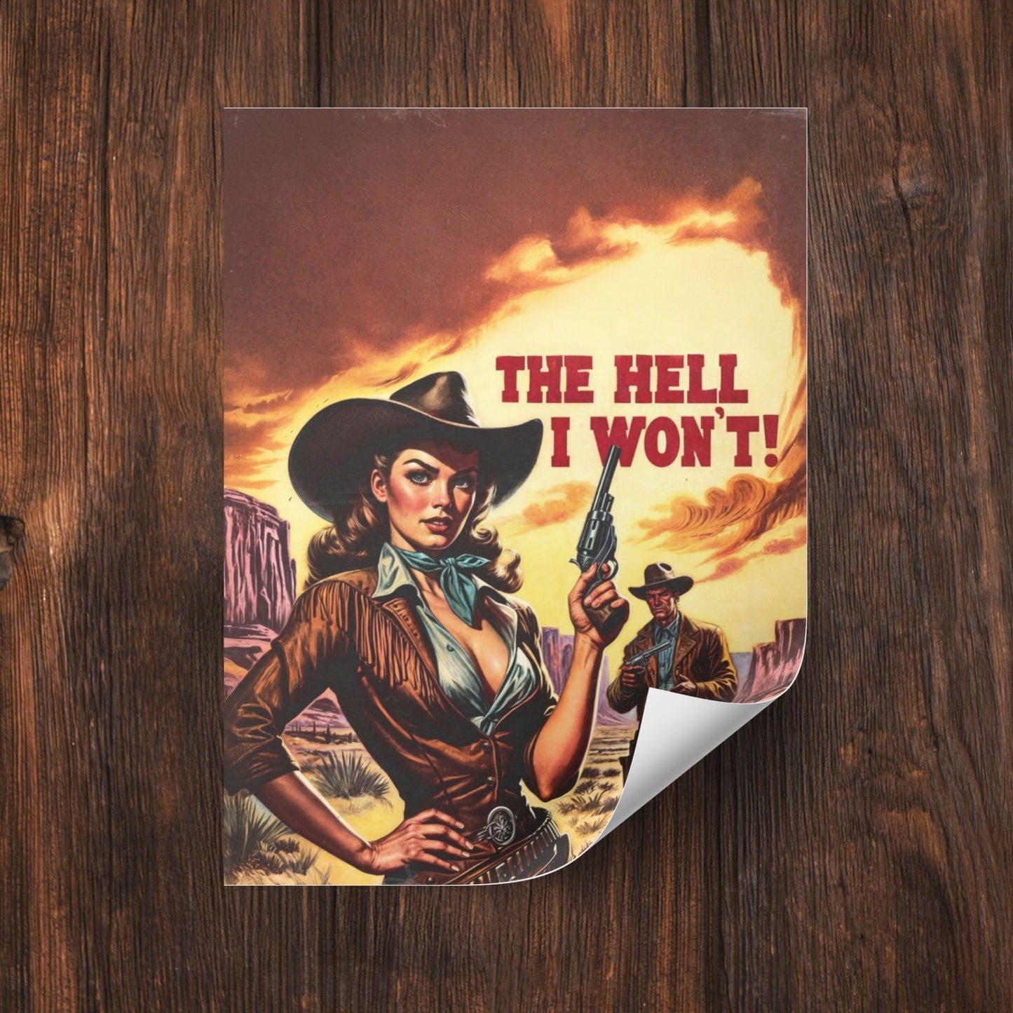 Poster - "The Hell I Won't" Retro Cowgirl Wild Western Portrait